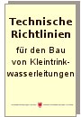 Qualitätsstandards bei Planung, Bau und Betrieb von Trinkwasserleitungen